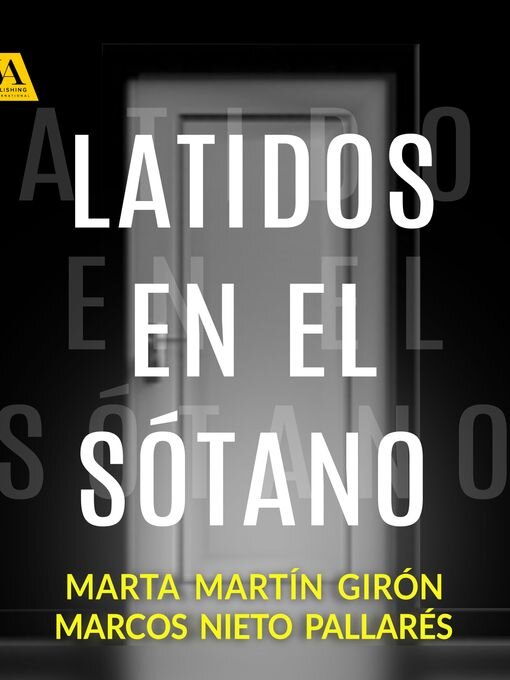 Title details for Latidos en el sótano by Marta Martín Girón - Available
